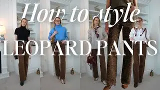 7 WAYS TO STYLE LEOPARD PRINT PANTS | Easy Outfit Formulas