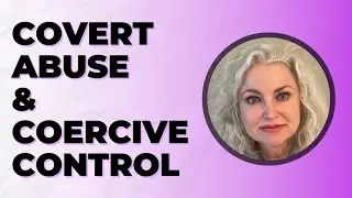 Covert Abuse and Coercive Control Training for Christian Therapists - Ruth Darlene & WomenSV