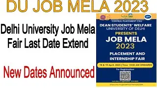 Delhi University Job Mela Fair 2023 Last Date Extend #anas_du