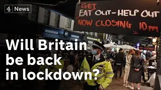 Britain could be heading for second lockdown as Covid cases keep rising