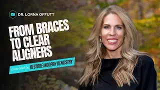 From Braces to Clear Aligners: Orthodontic Innovations at Restore Modern Dentistry