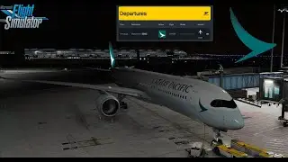 Cathay Pacific CX259 | Hong Kong to Manchester | Airbus A350-900 | MSFS VATSIM Flight 2