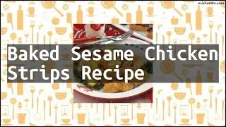 Recipe Baked Sesame Chicken Strips Recipe