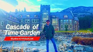 CASCADE OF TIME GARDEN | Banff National Park Administration Building | Sa Biyahe ni MhikeKulet