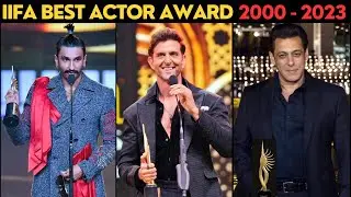 IIFA Best Actor Awards | (2000 To 2023) | Best Actors IIFA Awards List