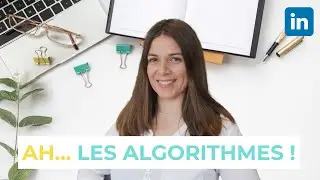 QUEL CONTENU PUBLIER SUR LINKEDIN POUR PLAIRE AUX ALGORITHMES ?