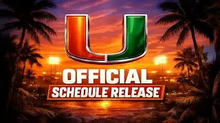 Miami Official Schedule Release & ACC Opponents | Can The Hurricanes Repeat Their Success In 2026?