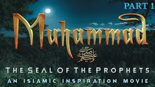 The Story Of Muhammad ﷺ Part 1 - The Seal Of The Prophets [BE054]