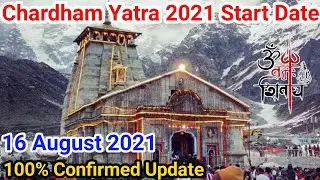 Chardham Yatra 2021 Start Date / Chardham Yatra Latest news 2021/ Kedarnath Yatra 2021 Start date