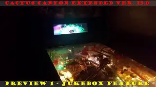 Cactus Canyon Extended Edition Ver. 15 - Preview 1 - Jukebox (official)