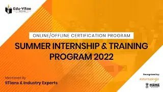 Summer Internship | EduVitae Services | Run by IITians & Industry Experts
