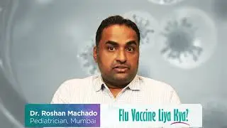 Why Flu Protection Matters for Young Children in India |Dr. Roshan Machado | DocTalk
