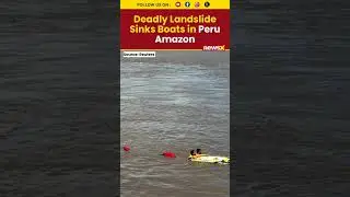 #perunews | Landslide in Peru&rsquo;s Amazon River Causes Fatal Boat Sinking #boataccident #peru #shorts