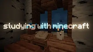 studying with minecraft (Minecraft Ambience, Crickets, Focus Music)