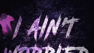 K Rich - I Ain&rsquo;t Worried