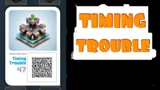 Mekorama || Level 47 - Timing Trouble