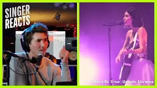 SINGER REACTS - That's So True-Gracie Abrams