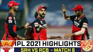 SRH Vs RCB Highlights | IPl 2021 Match 6 | Hyderabad Vs Bangalore