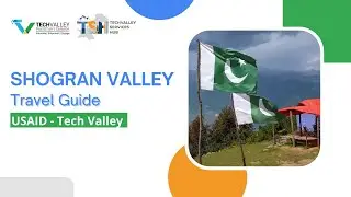 Shogran Valley | A Complete Travel Guide | USAID-Tech Valley