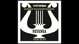 NEVENKA - Y SI T&Uacute; SUPIERAS (Audio Oficial)