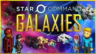 Star Command Galaxies Launch Trailer - Available Now!