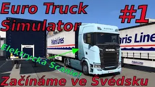 Euro Truck Simulator 2 | #1 | Začínáme ve Švédsku