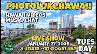 PhotoLukeHawaii Live Show - Hawaii Music, Hula, Surf & Oahu Tips & Adventures January 27, 2026