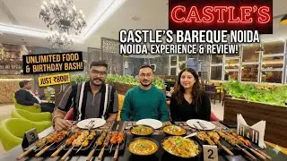 Castle Barbeque Unlimited Buffet Noida 🔥| Castle BBQ Review | Best Buffet Noida | Castle Barbeque 🤤