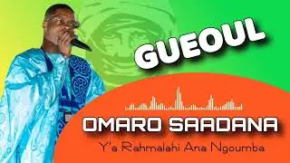 OMARO SAADANA (Ya Rahmatalah Ana Ngoumba)