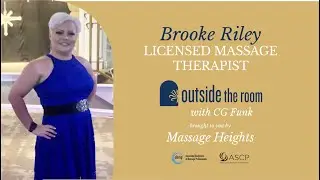 Outside the Room with Licensed Massage Therapist Brooke Riley