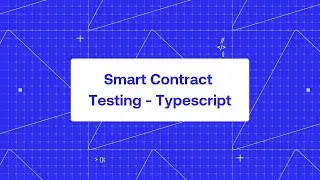 Тестирование смарт-контрактов &mdash; Typescript