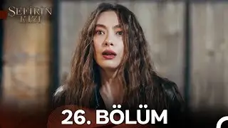Sefirin Kızı 26. Bölüm