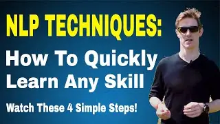 4 Simple Steps to Quickly Learn Any Skill