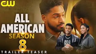 All American Season 8 Trailer Teaser | All American | SEASON 8 | Update