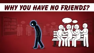 Psychology of people who have few or no friends.