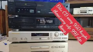 13 tháng 6, 2025 đầu cd quốc dân sony cdp 950,# sony cdp 997# denon dcd 1650sr# marantz dr 700 đẹp .