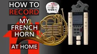 How to record my French horn at home: Zoom H4n Pro recording French horn  RODE NT55 OMNI PAIR ONLY