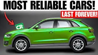 Consumer Reports JUST DROPPED 14 Most Reliable Cars You'll NEVER Regret Buying in 2026