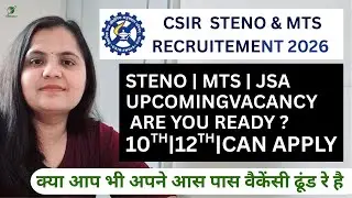 NEW CSIR Recruitment 2026 | JSA, MTS & Stenographer New Vacancy 🔥 10th&ndash;12th&ndash;Graduate Govt Job