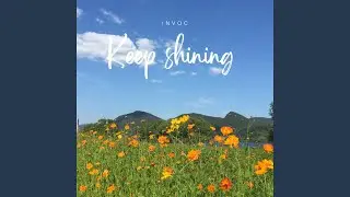 Keep Shining