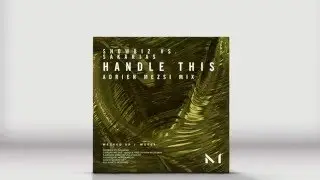Showbiz Vs. Sakarias - Handle This (Adrien Mezsi Mix)