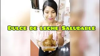 DULCE DE LECHE SALUDABLE ( SIN LACTEOS)