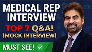Medical Representative Mock Interview (Top 7 Q&A) #medicalrepresentative #mockinterview #interview