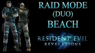 Resident Evil Revelations Raid Mode - Stage 2 Abyss Difficulty [Trinity Bonus] S Rank Duo