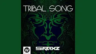 Tribal Song (2018 Remix)