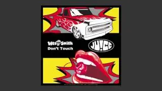 Don't Touch by Wes Smith (Califunkya Mix)