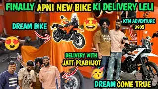 Finally KTM Adventure 390 S Ki Delivery Leli 😍| Full On Masti With @jattprabhjot 🤟