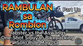 Rambulan sa Romblon - A Bikepacking Journey - Part Un - Jabster vs the Aswangs - Sibuyan Solo Ride