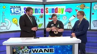 Science Sunday - Spring Break STEM Camp WANE 15 First News Sunday
