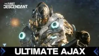 🛡️ULTIMATE AJAX Best BODY MIDIFICATION Build🛡️|The First Descendant| Mastery Rank: 27 | Stream #1217